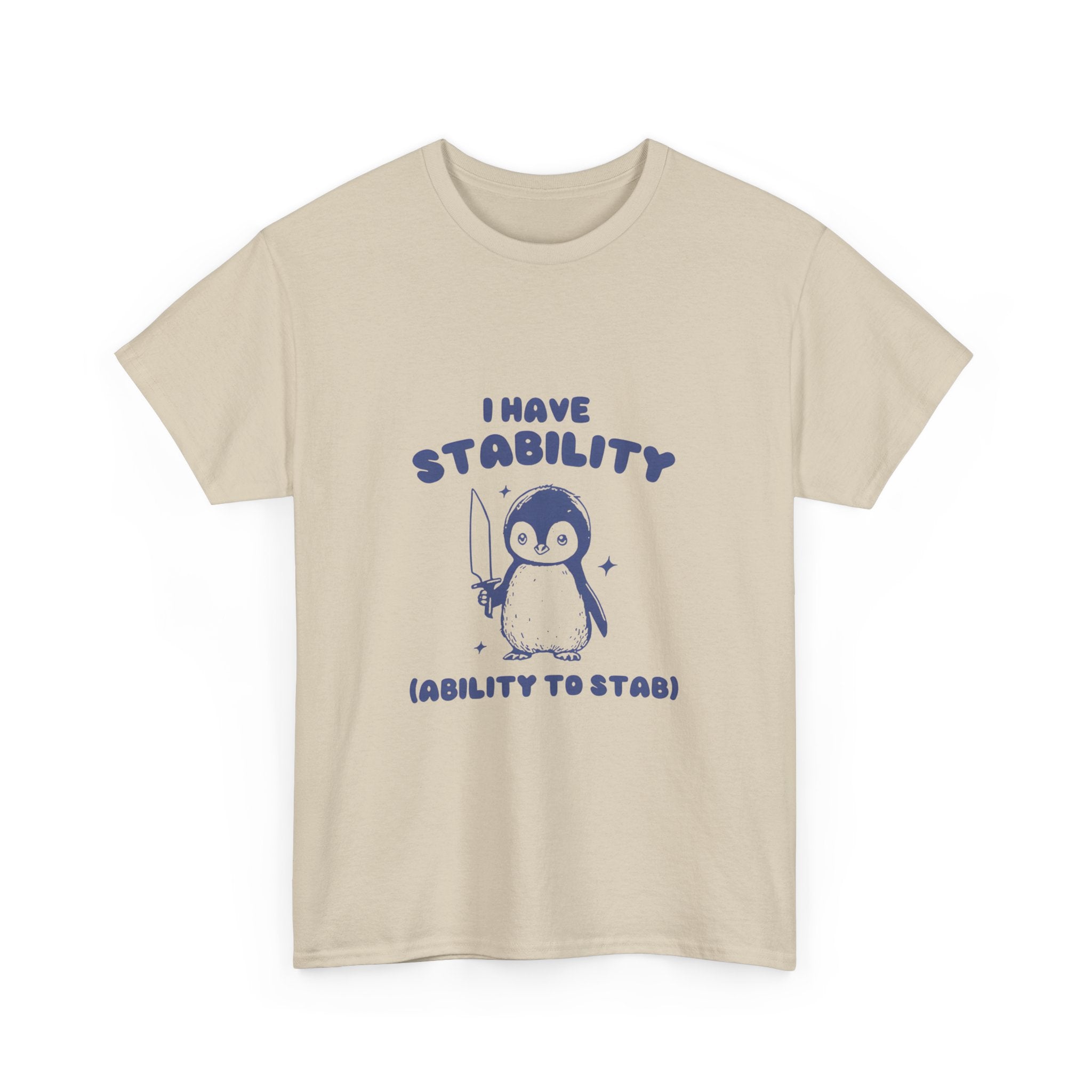 i have stability (ability to stab) tee