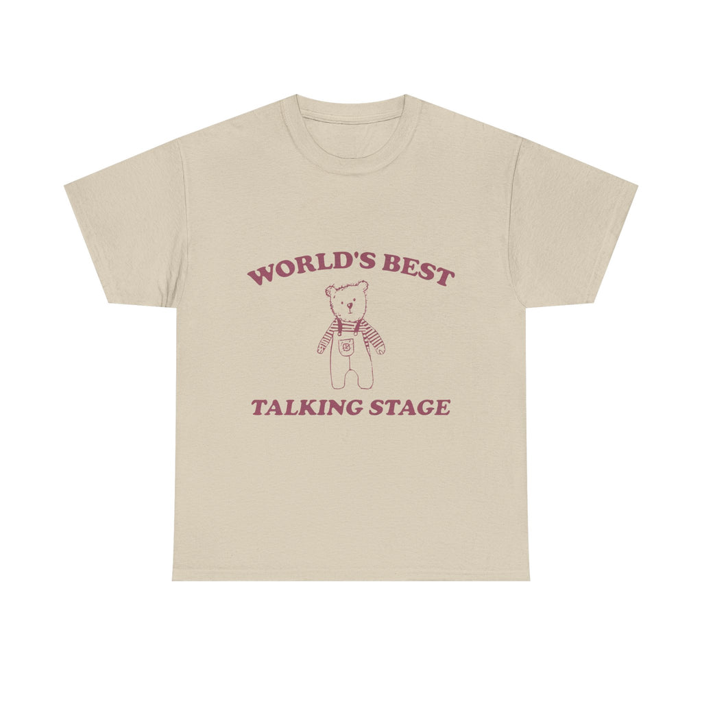world's best talking stage tee