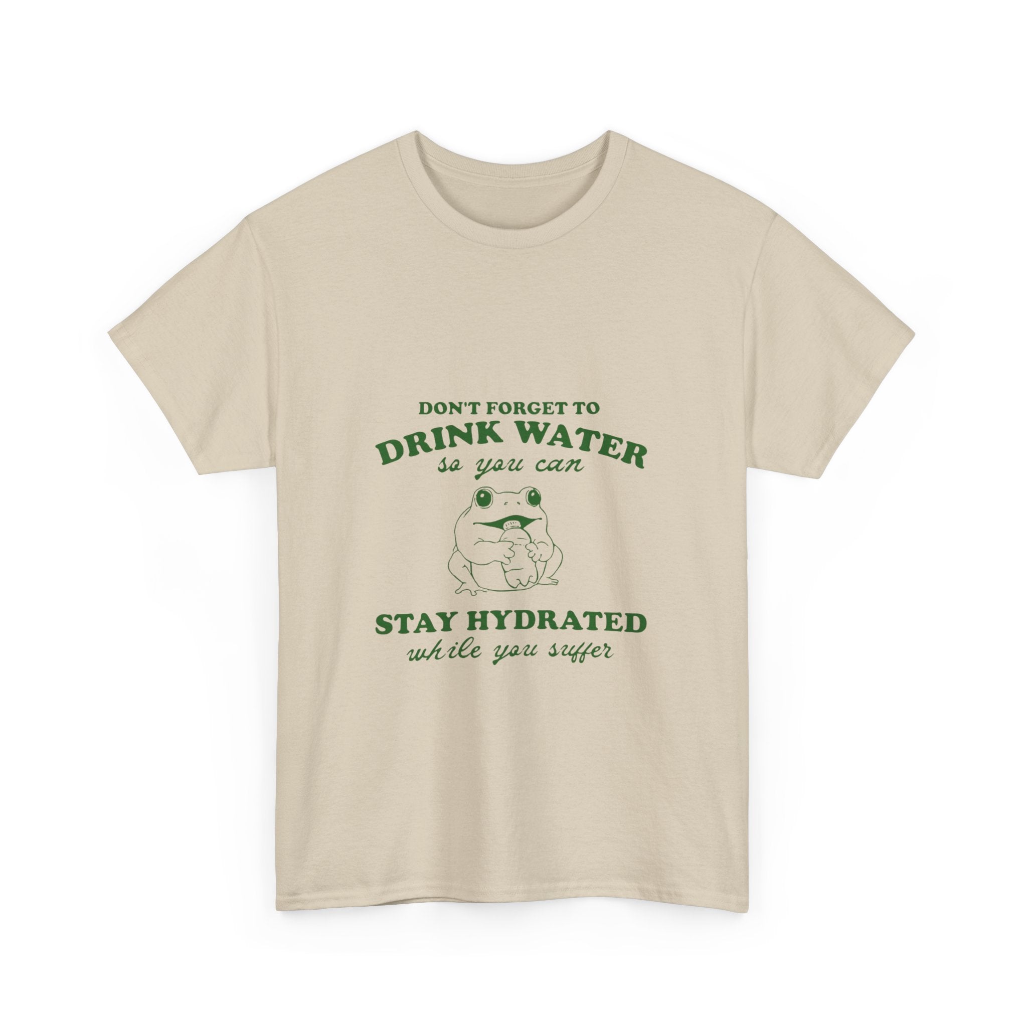 don't forget to drink water tee