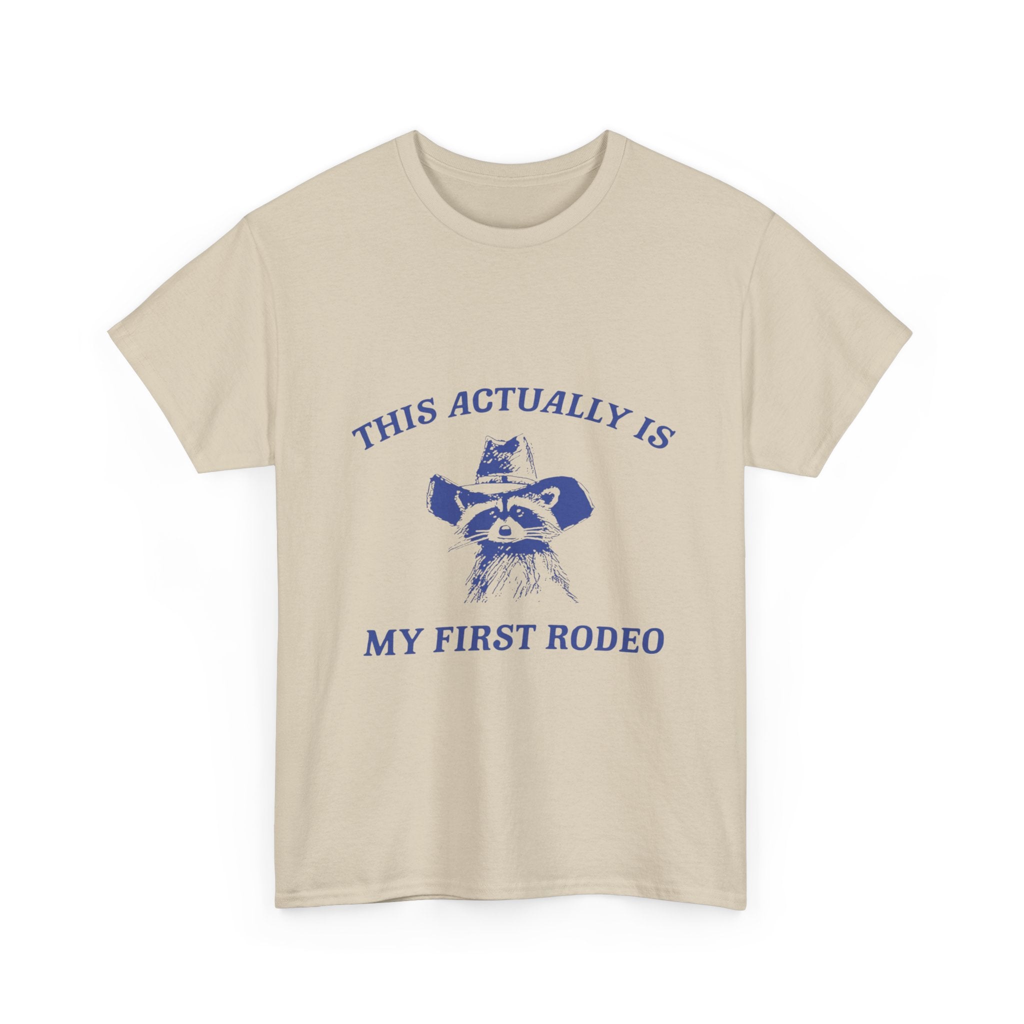 this actually is my first rodeo tee