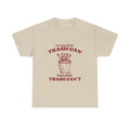 let's be more trash can tee